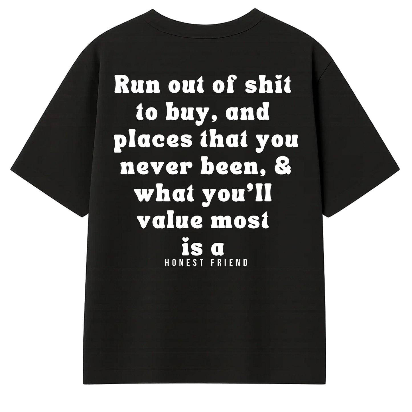 8.2 OZ heavyweight t-shirt by Honest Friend Apparel. with minimal front logo and bold 3D puff hand-printed back design.