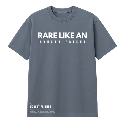 Honest Friend Drop a $100 T-Shirt