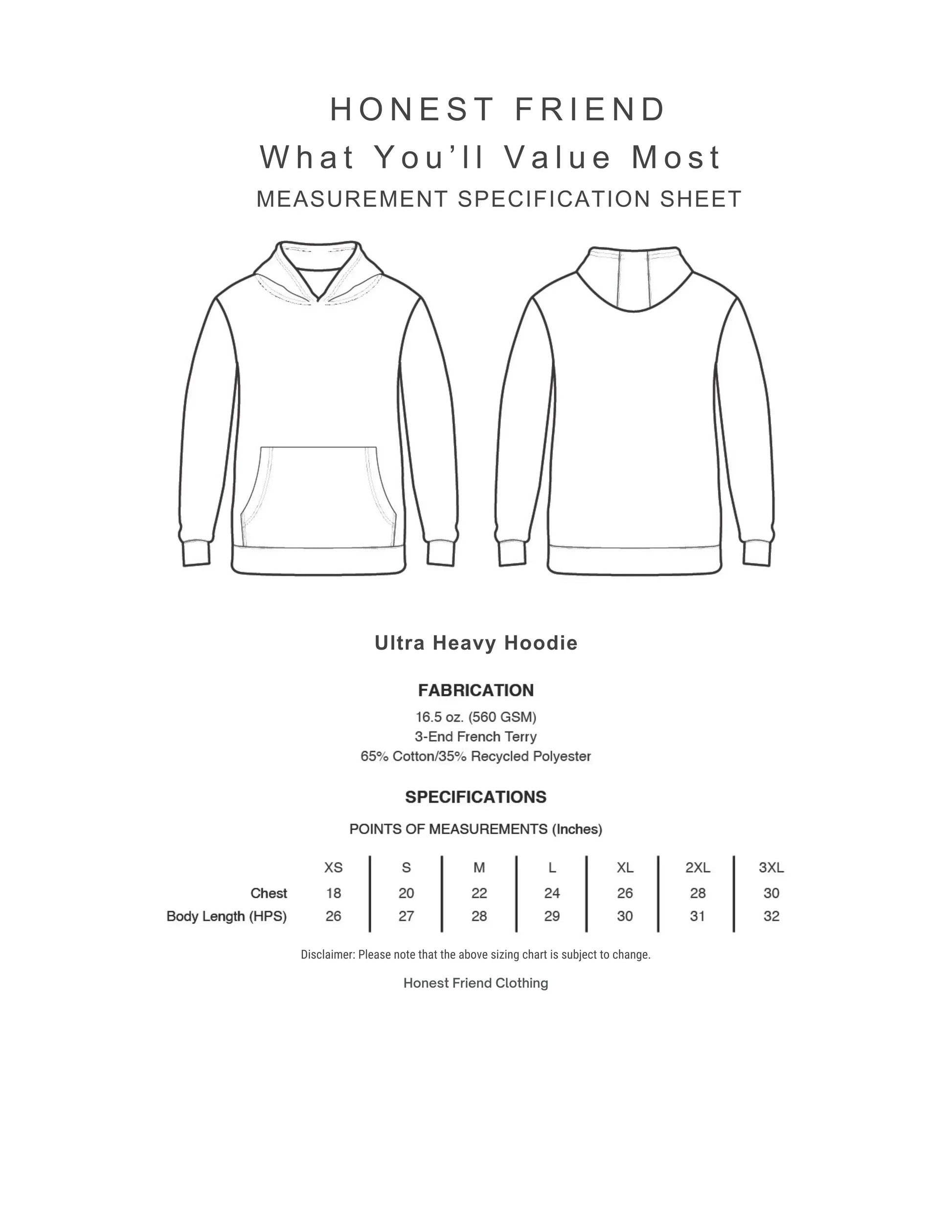 What You'll Value Most (Hoodie) Honest Friend Apparel